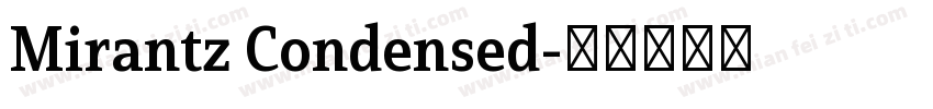 Mirantz Condensed字体转换